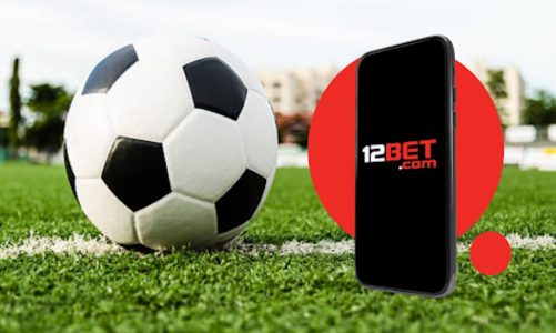 12Bet Apk Download for Free